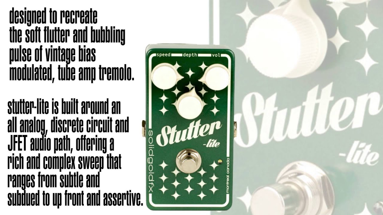SolidGoldFX Stutter Lite Tremolo demo by Lance Seymour