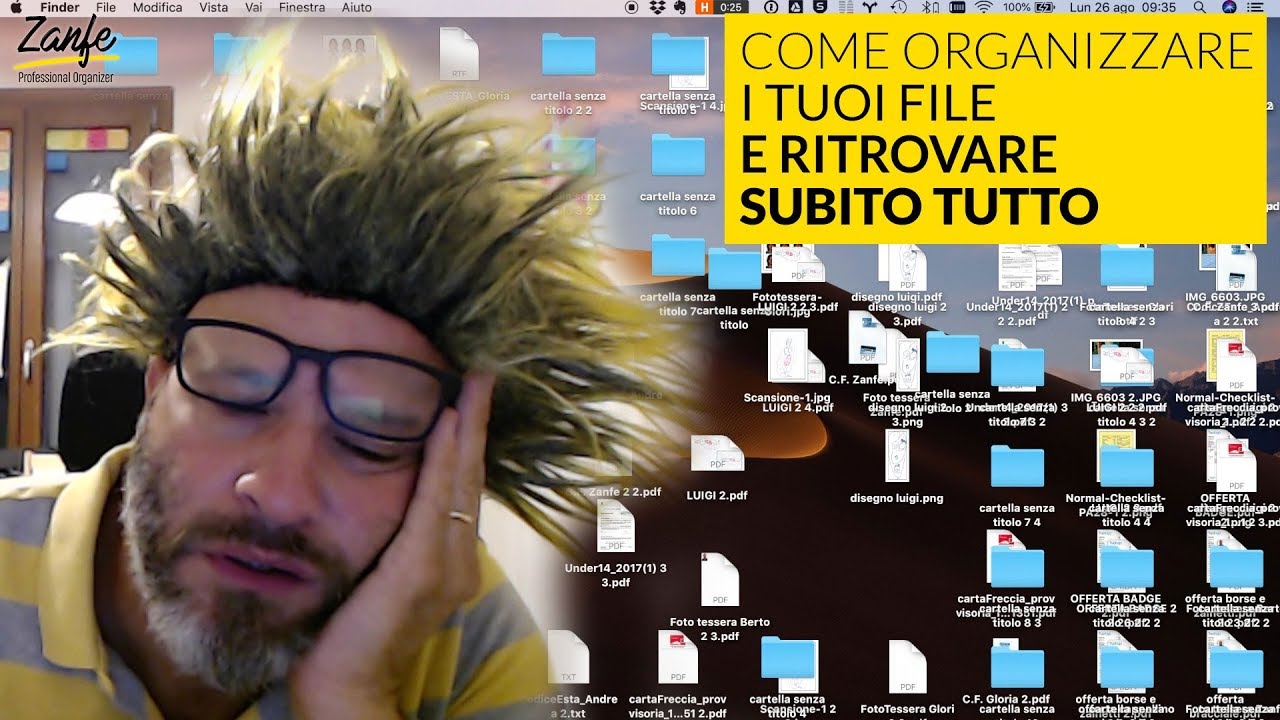COME ORGANIZZARE I TUOI FILE E RITROVARE SUBITO TUTTO