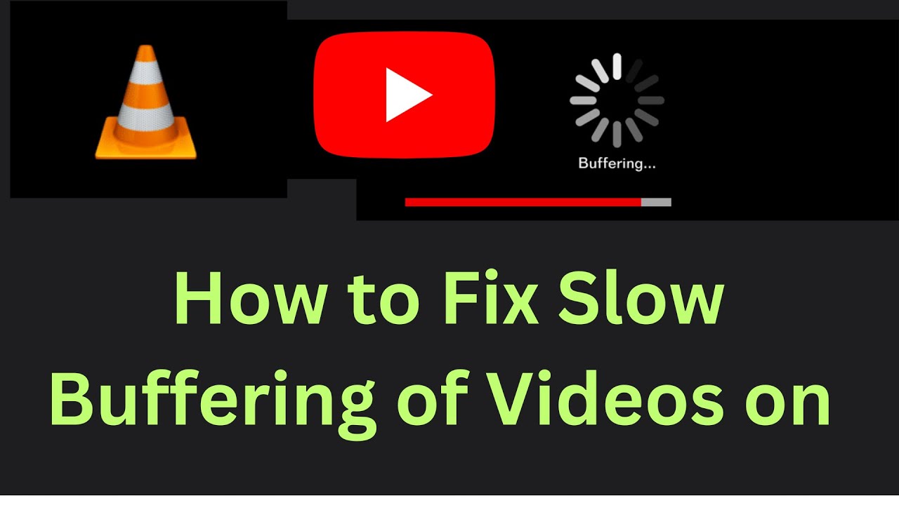 ✅ How to Fix Slow Buffering of Videos on Windows 10/11