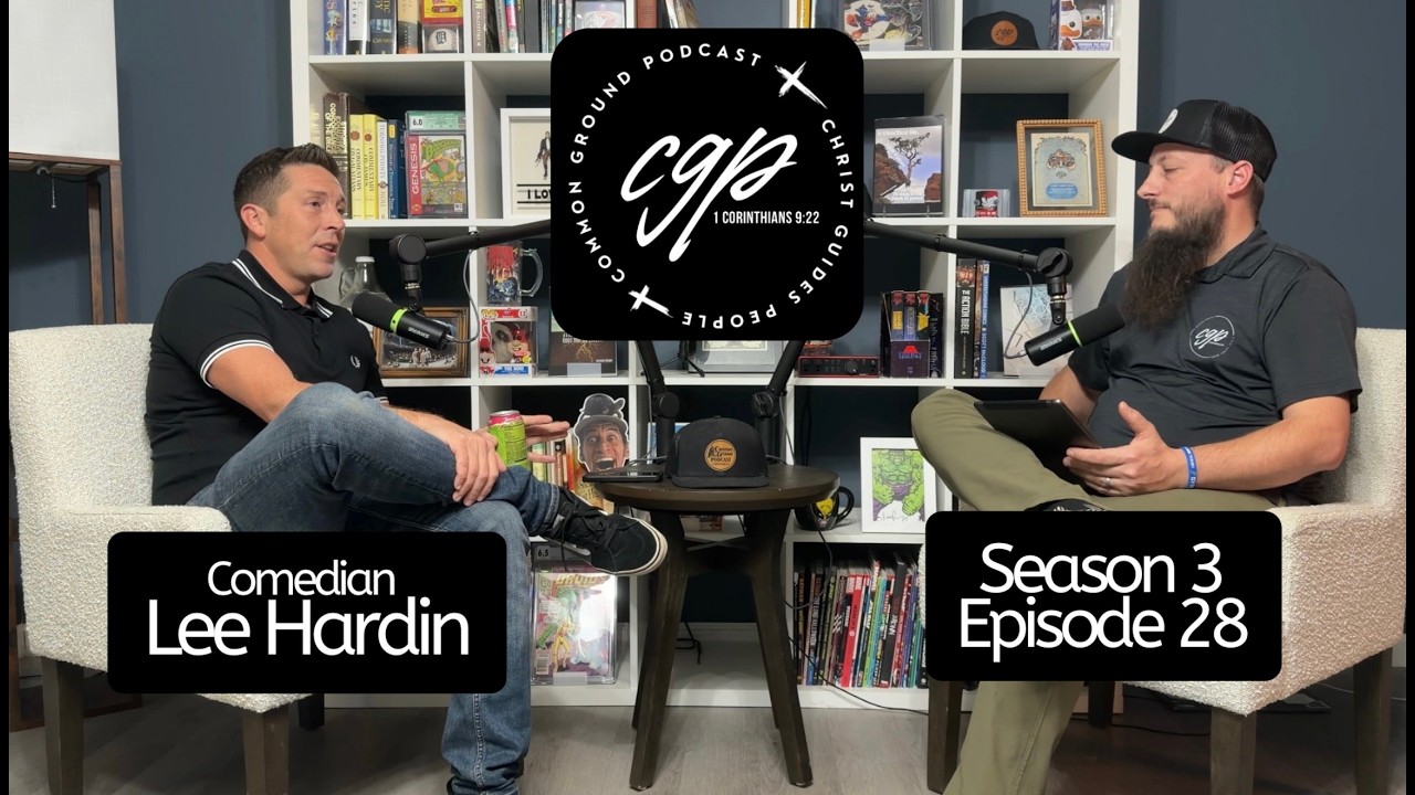Common Ground Podcast Episode 28 - Comedian Lee Hardin