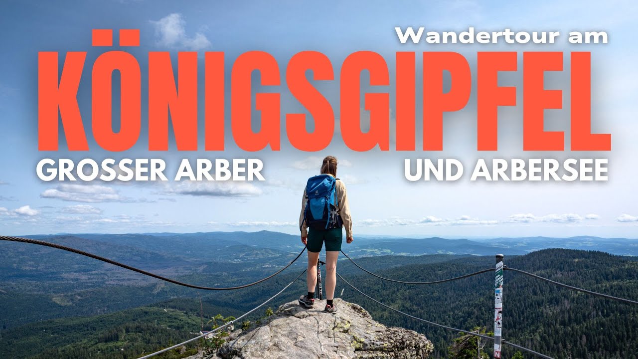 Arbersee & Arbergipfel – Das musst du im Bayerischen Wald gesehen haben!