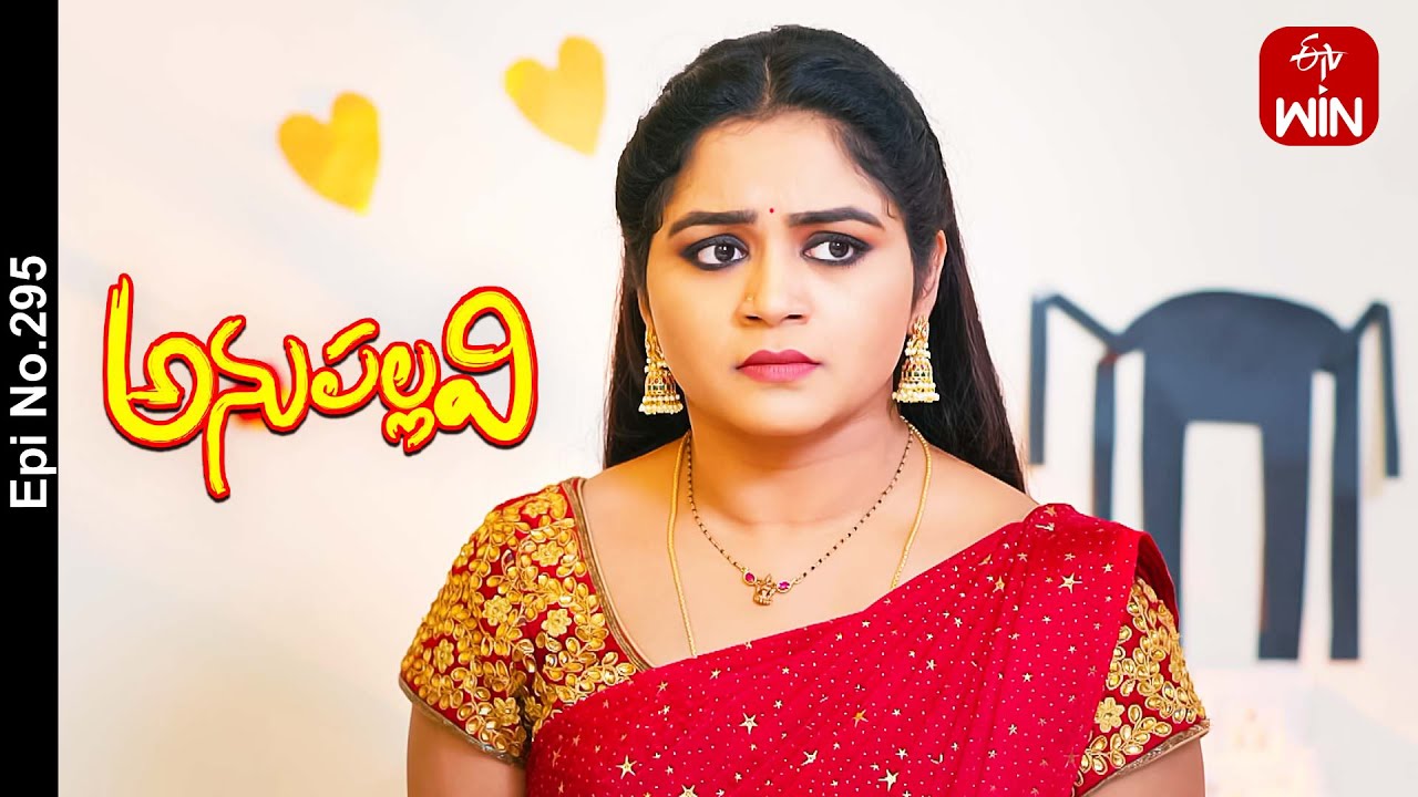 Anupallavi | 25th September 2023 | Full Episode No 295 | ETV Telugu