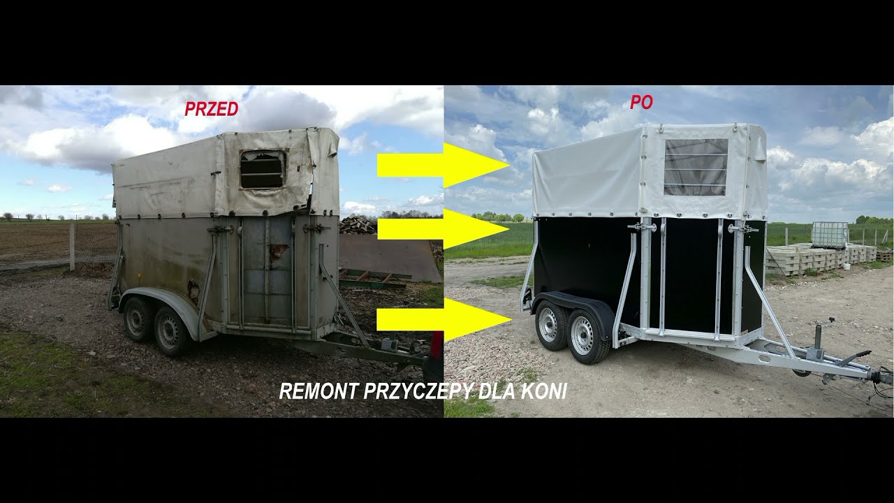 Odbudowa przyczepy dla koni | Remont przyczepy