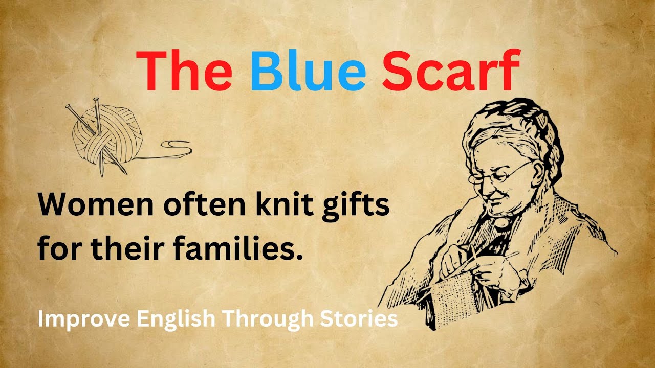 The Blue Scarf | Heart Touching Story | Story in English | Improve English