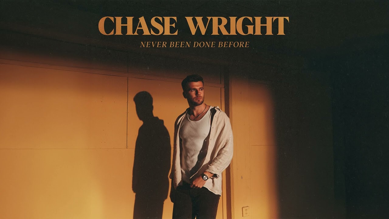 CHASE WRIGHT - Never Been Done Before (Official Audio)