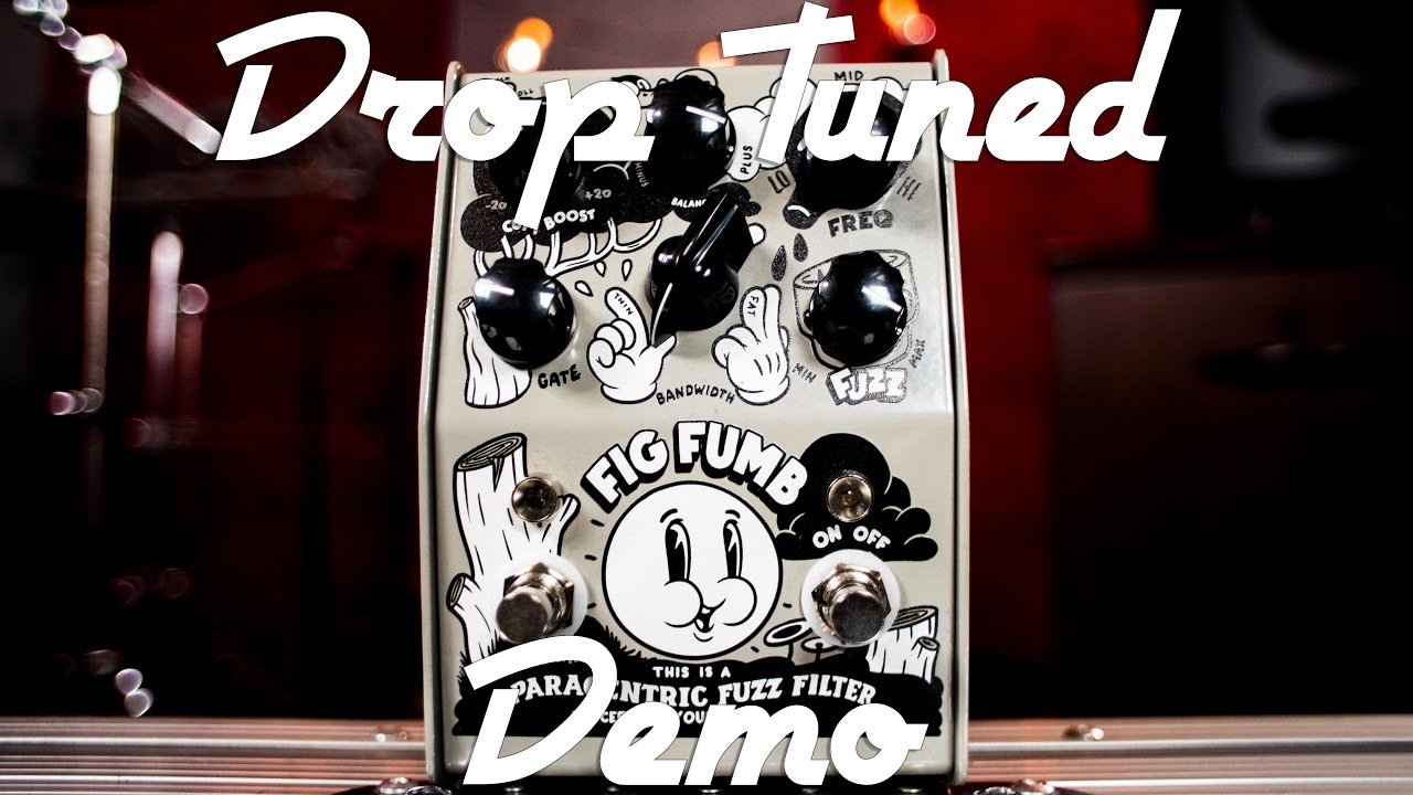 Stone Deaf Effects - Fig Fumb -  Drop Tuned Demo