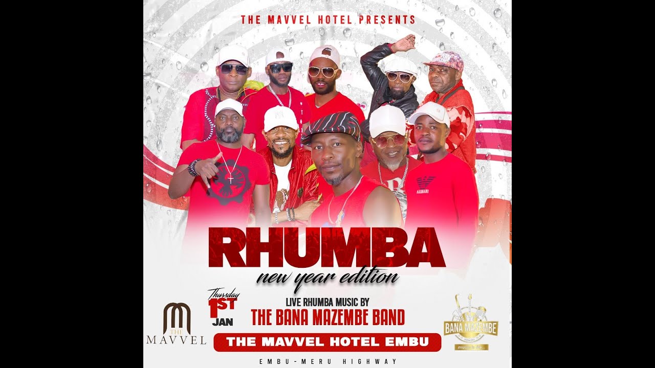 RHUMBA BANA MAZEMBE BAND 2026 LIVE @THE MAVVEL HOTEL EMBU