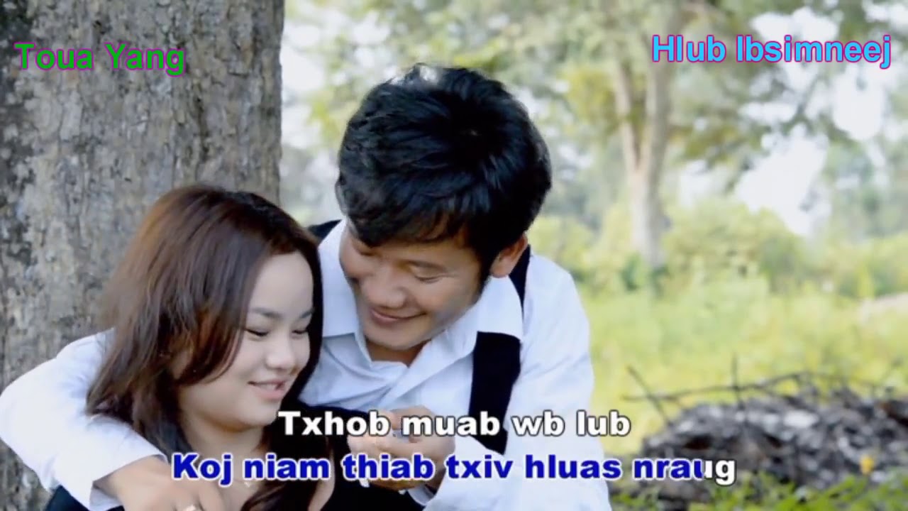 Zuag Lauj   Tau Txiv Siab Nkhaus Official MV