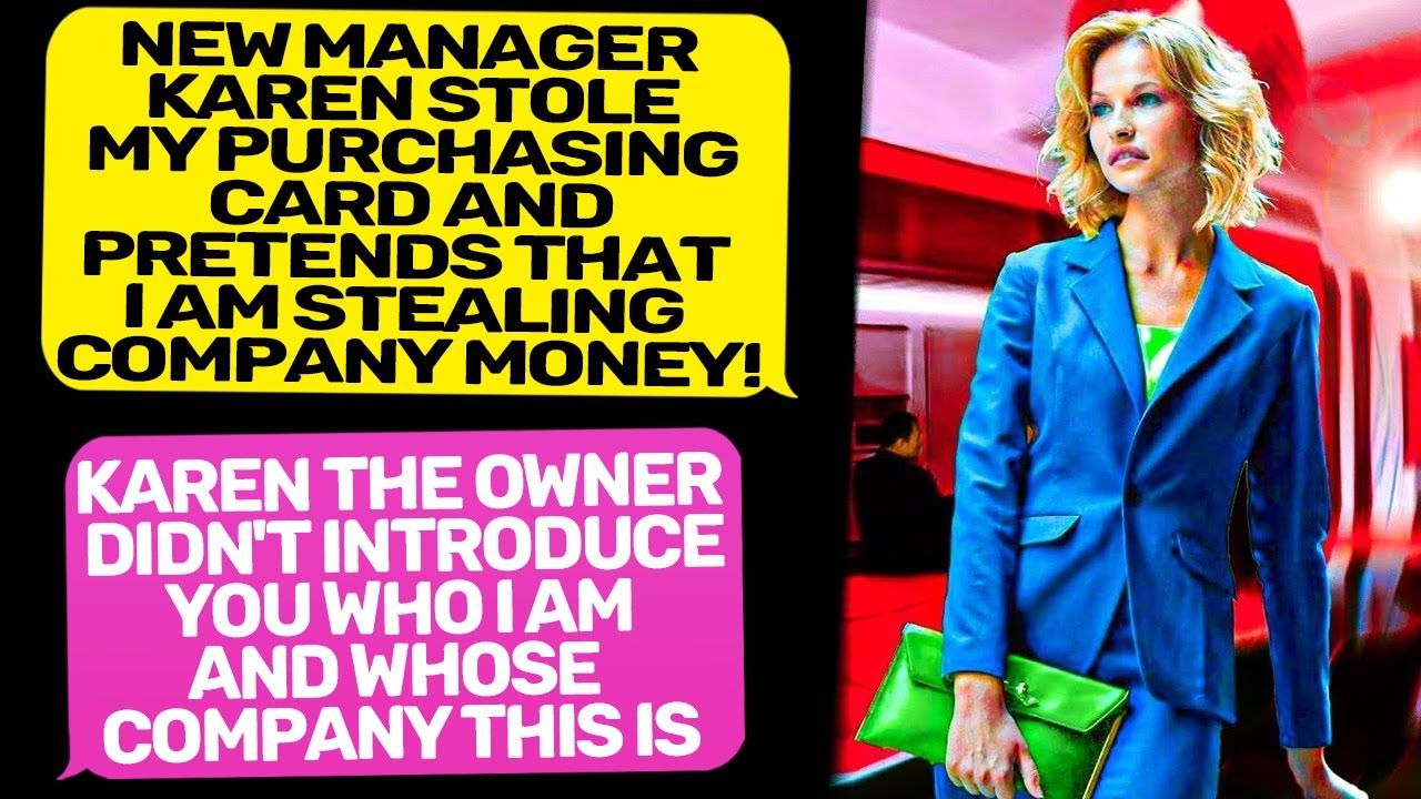 New Employee Karen Stole the Company's Purchasing Card! Pretends That I Did it r/MaliciousCompliance