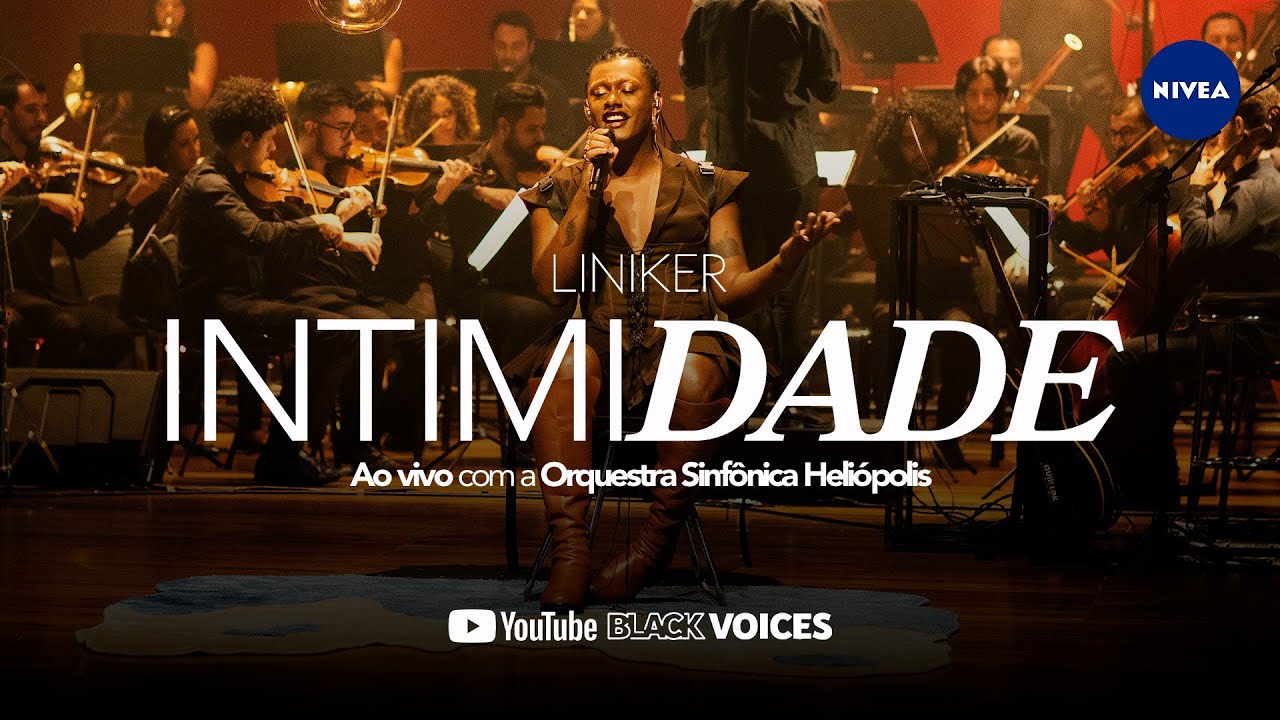 Liniker - Intimidade | #YouTubeBlack Voices Liniker 2022