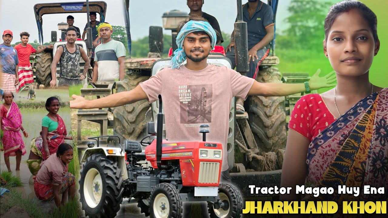 Jharkhand Khon Tractor Magao Huy Ena