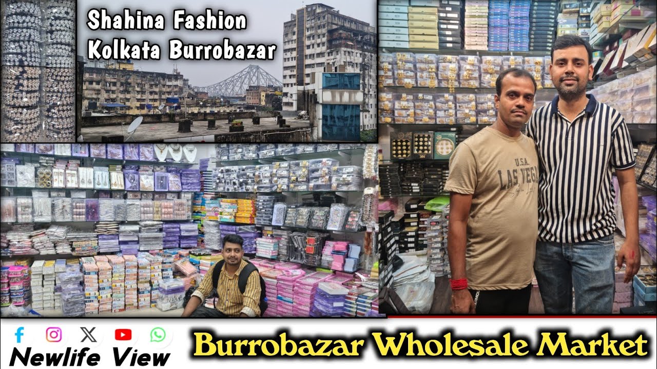 Kolkata Burrobazar Wholesale Market | Shahina Fashion | Cosmetics Imitation Jewellery 