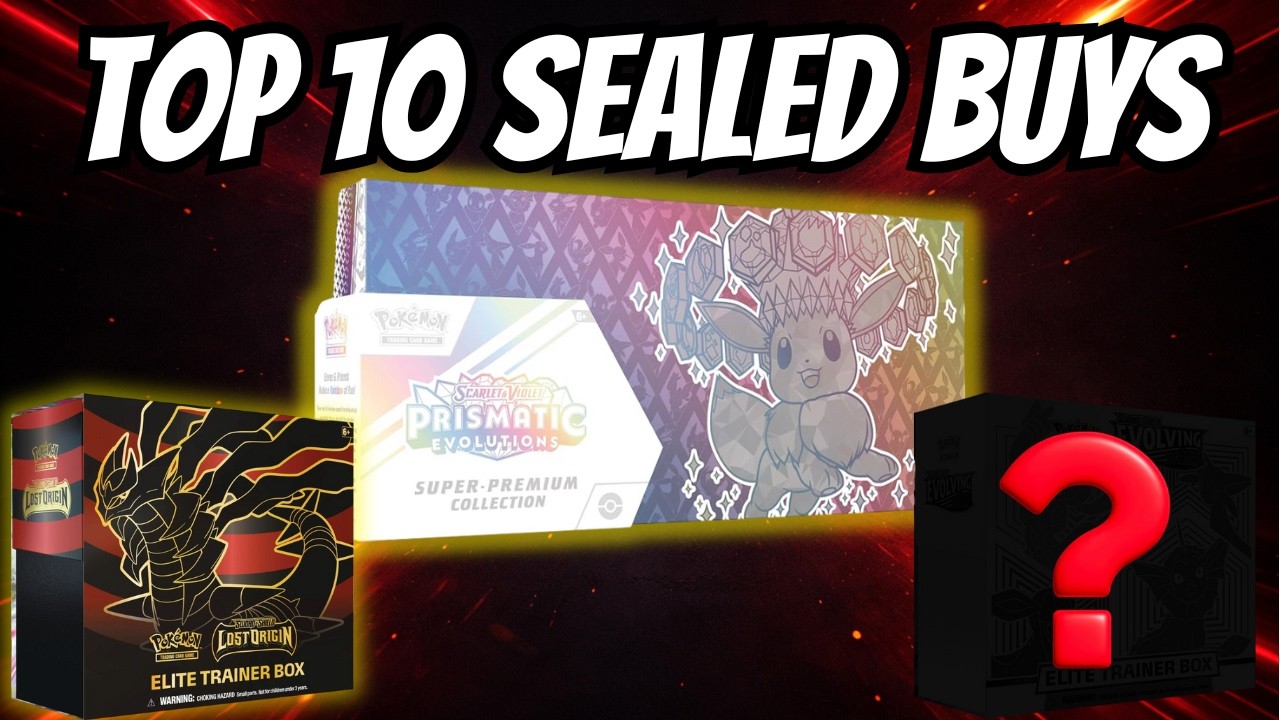 Top 10 Sealed Pokémon Buys When No One Is Looking