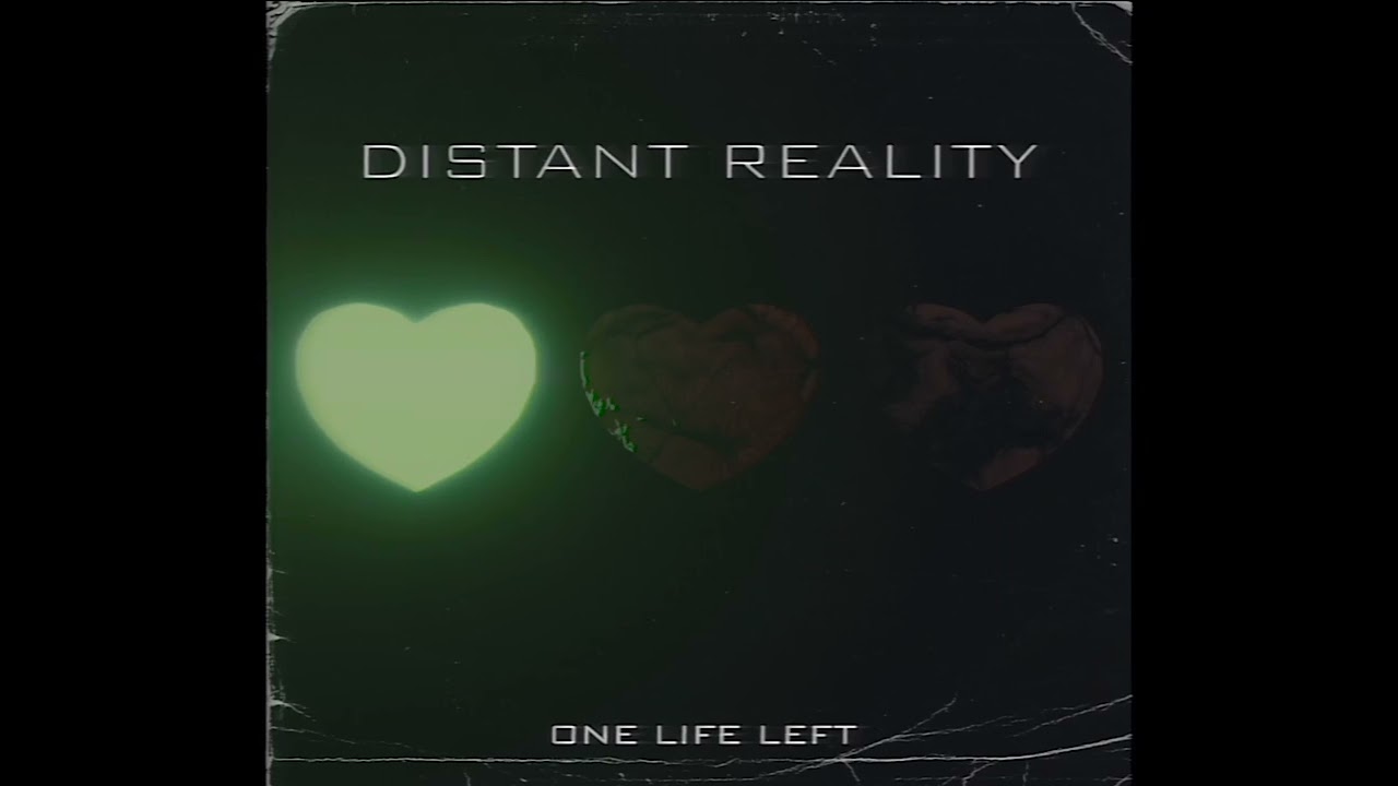 DISTANT REALITY - ONE LIFE LEFT [Full EP - 2022] [SYNTHWAVE/METAL]