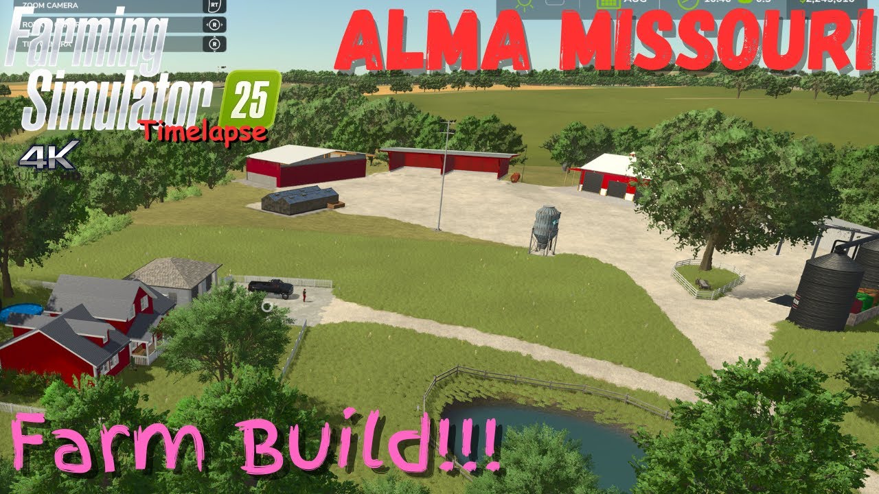 Alma  Missouri | CUSTOM FARM BUILD!!! | FS25 Timelapse 4K | Xbox Series X