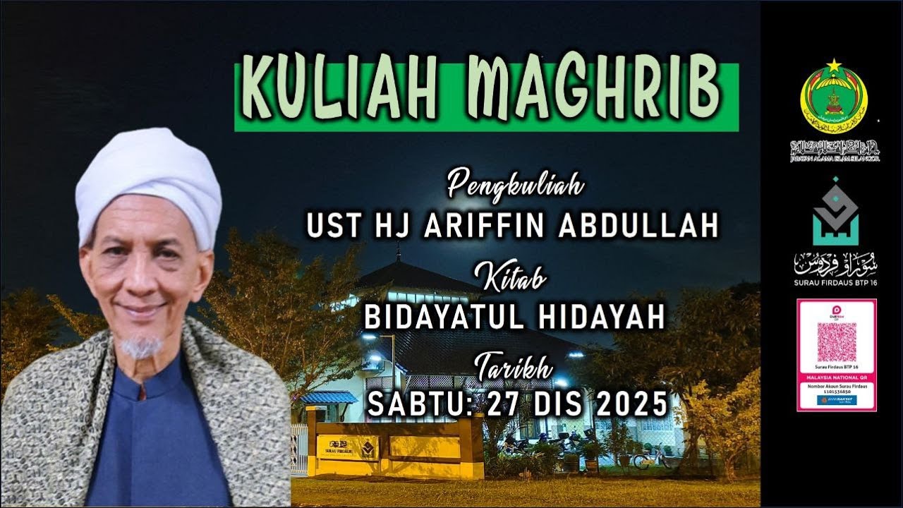 KITAB BIDAYATUL HIDAYAH | USTAZ HJ ARIFFIN BIN HJ ABDULLAH | KULIAH MAGHRIB 27/12/2025