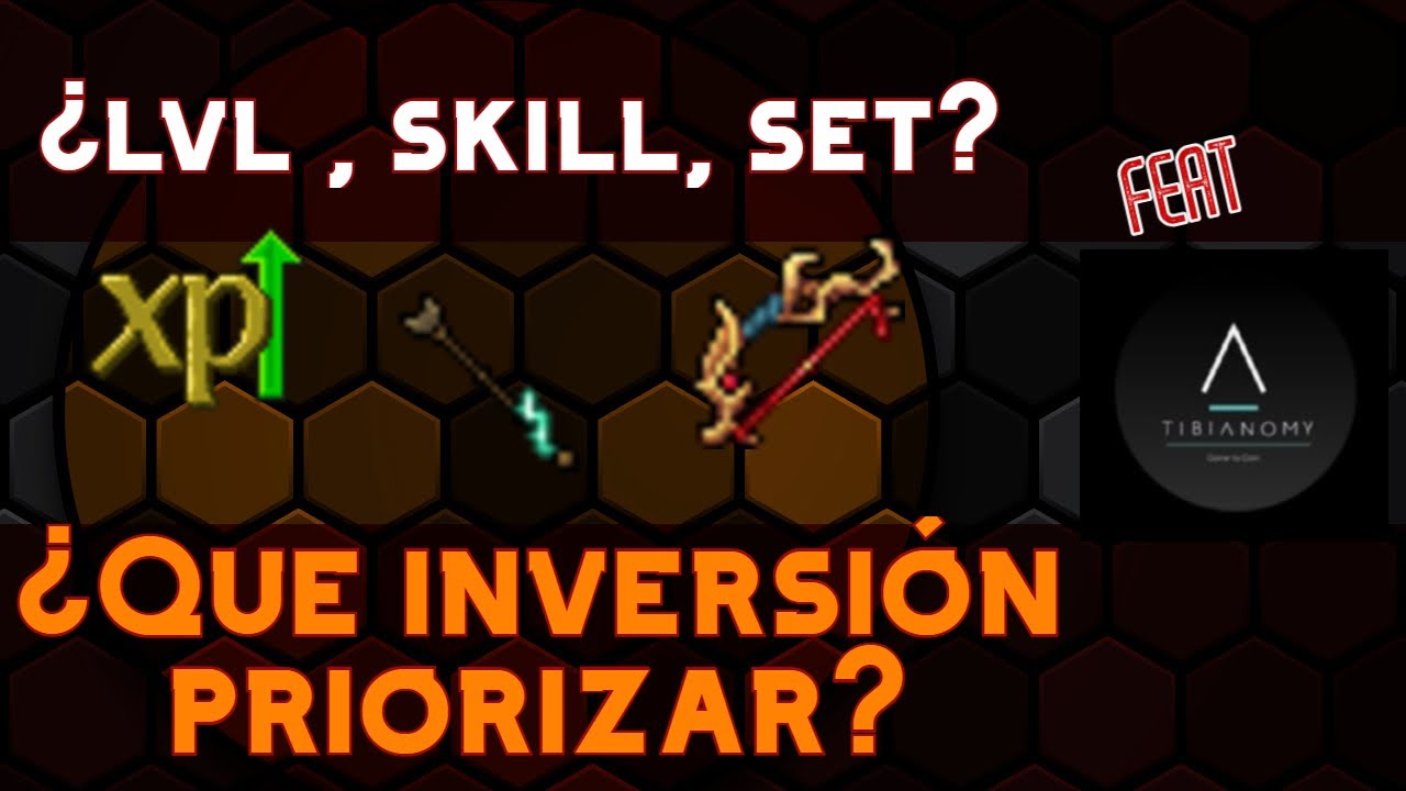 LEVEL - SKILL - SET | ¿QUE DEBES PRIORIZAR PARA TU PERSONAJE? FEAT TIBIANOMY @halter.07 | Pt2 Tibia