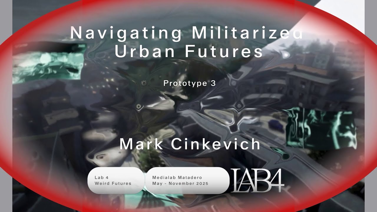 Navigating Militarized Urban Futures | Mark Cinkevich | Webinar