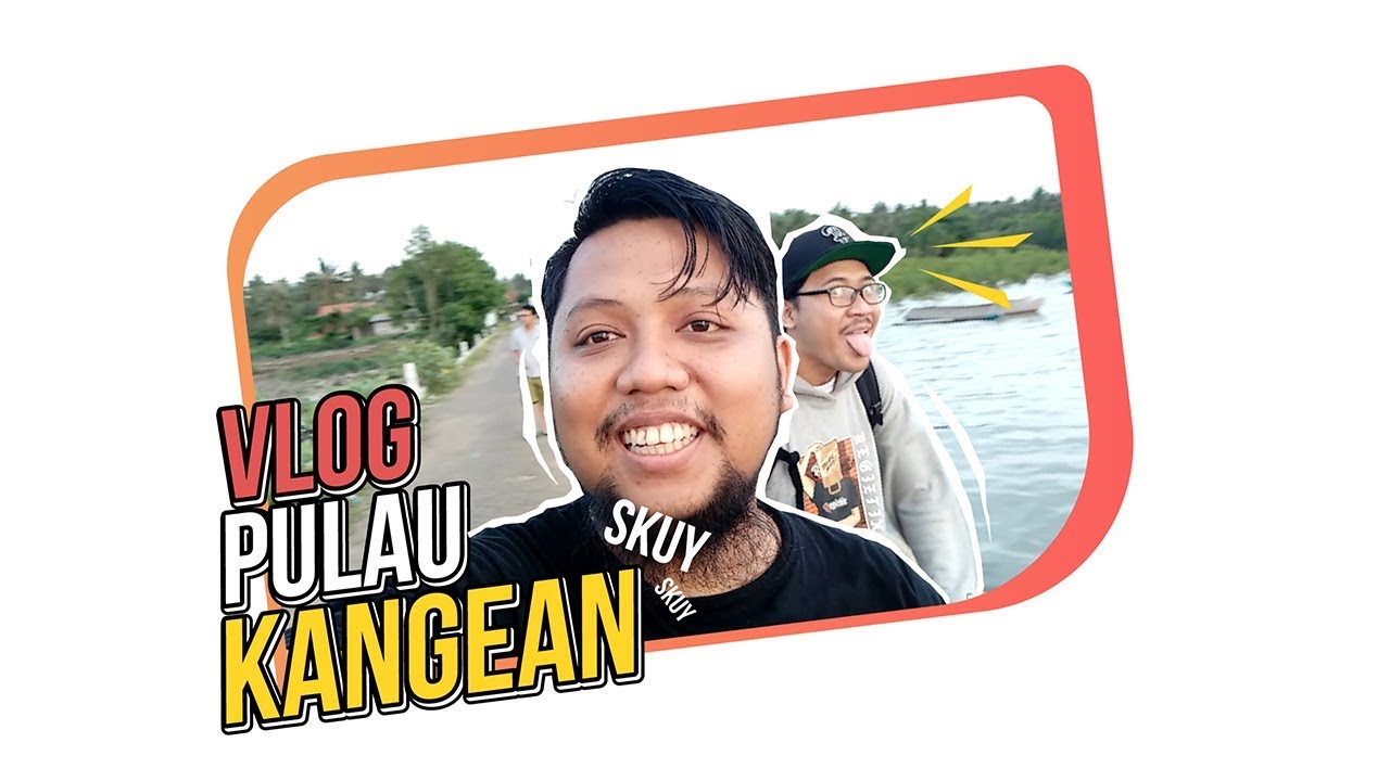 Vlog Pulau Kangean - DNproSTUDIO Vlog 009