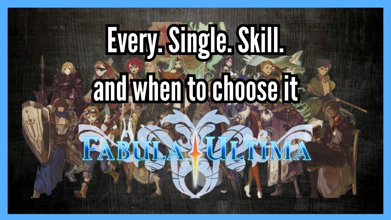 All Class Skills and Spells in Fabula Ultima