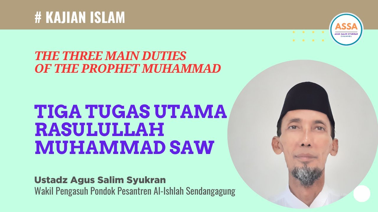 Tiga Tugas Utama Rasulullah Muhammad - The Three Main Duties of the Prophet Muhammad