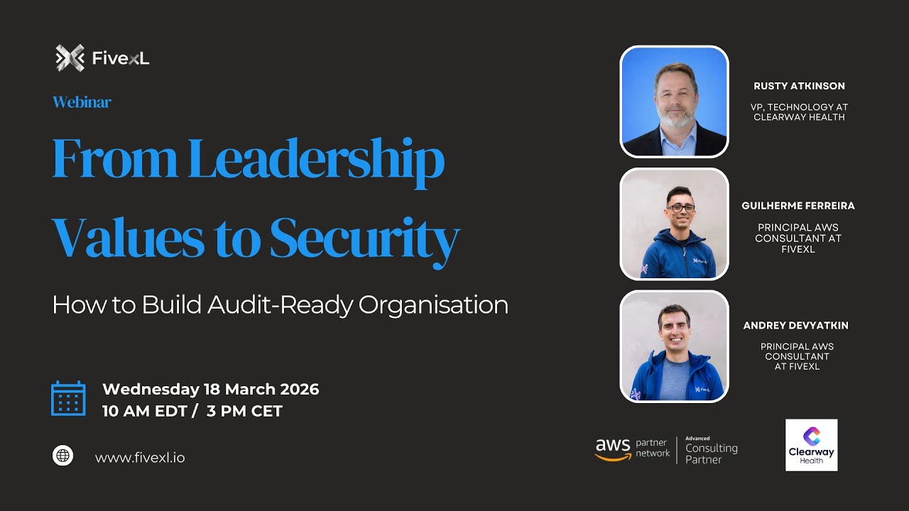 From Leadership Values to Security: How to Build Audit-Ready Organisation