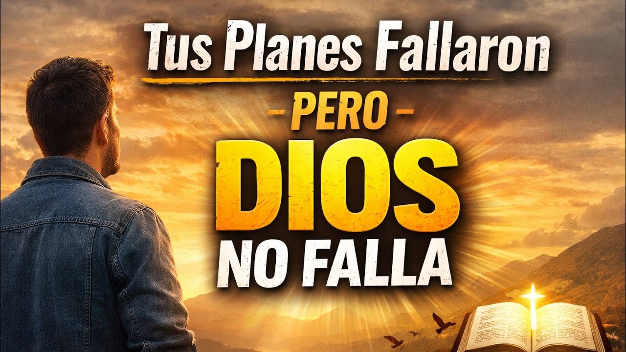 Cuando tus planes fallan, el propósito de Dios prevalece | Proverbios 19:21 #dios #fe #confíaendios