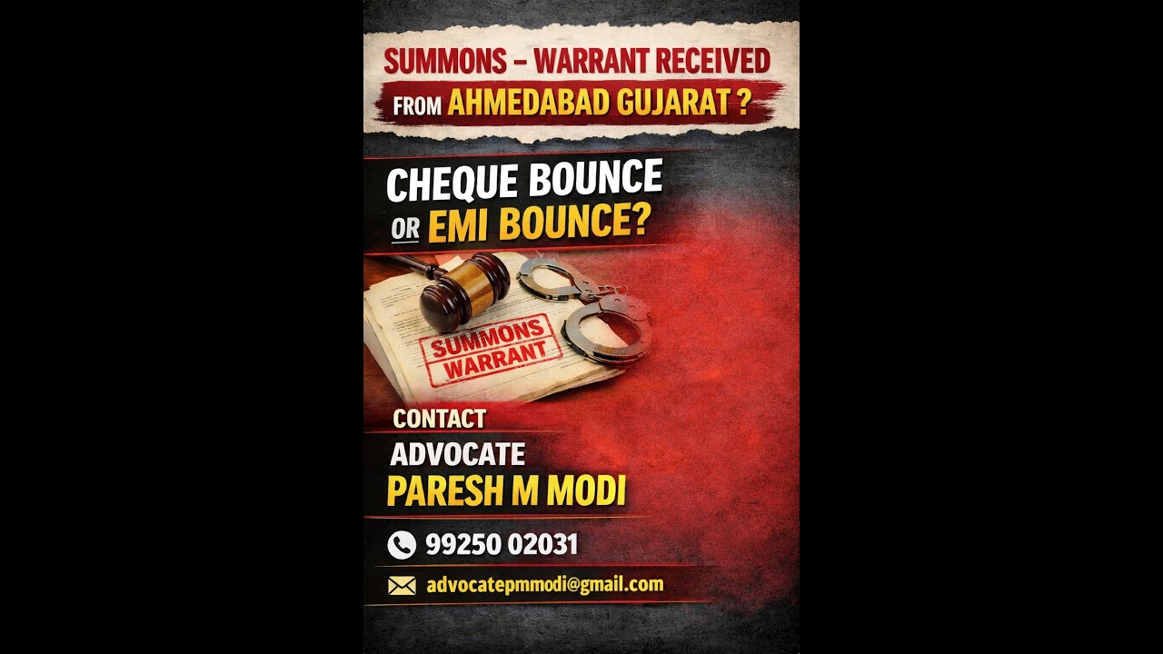 Summon - Warrant Received? Cheque bounce - Payment & Settlement Act Section 25 Lawyer in Ahmedabad 