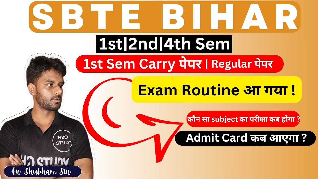 sbte bihar exam routine out|1st sem|2nd sem|Carry Paper Exam Routine|New Notice SBTE Bihar|H2O STUDY