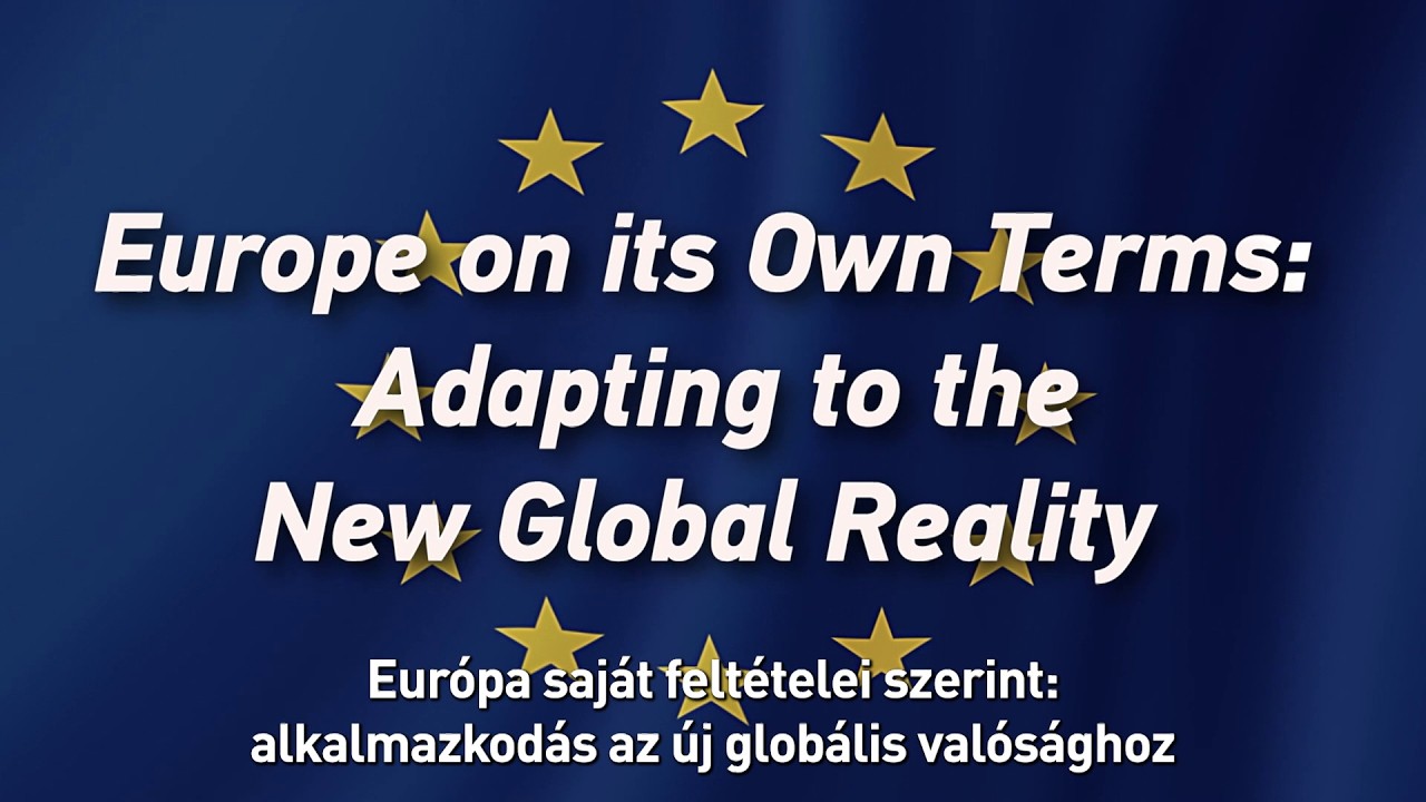 Európa saját feltételei szerint: alkalmazkodás az új globális valósághoz