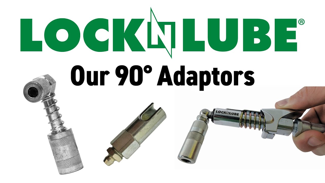 LockNLube 90 Degree Adaptors