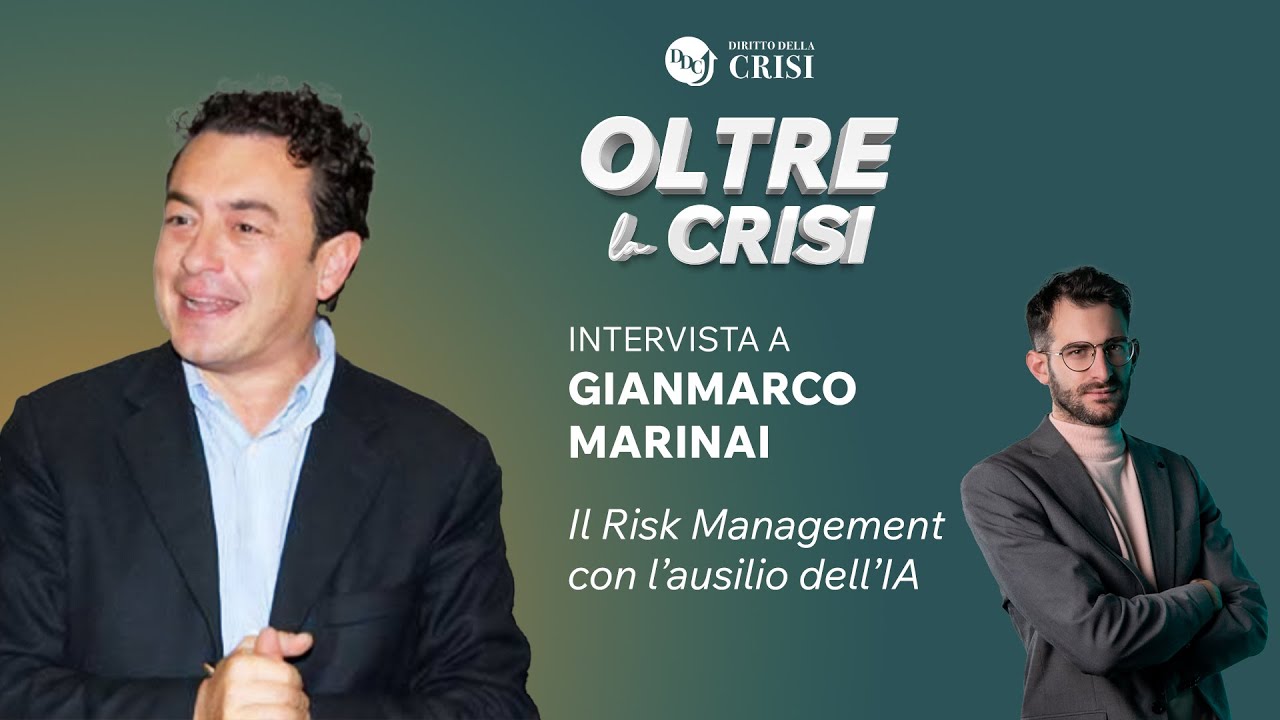 OLTRE LA CRISI - Puntata 10/2025: Il Risk Management con l’ausilio dell’IA