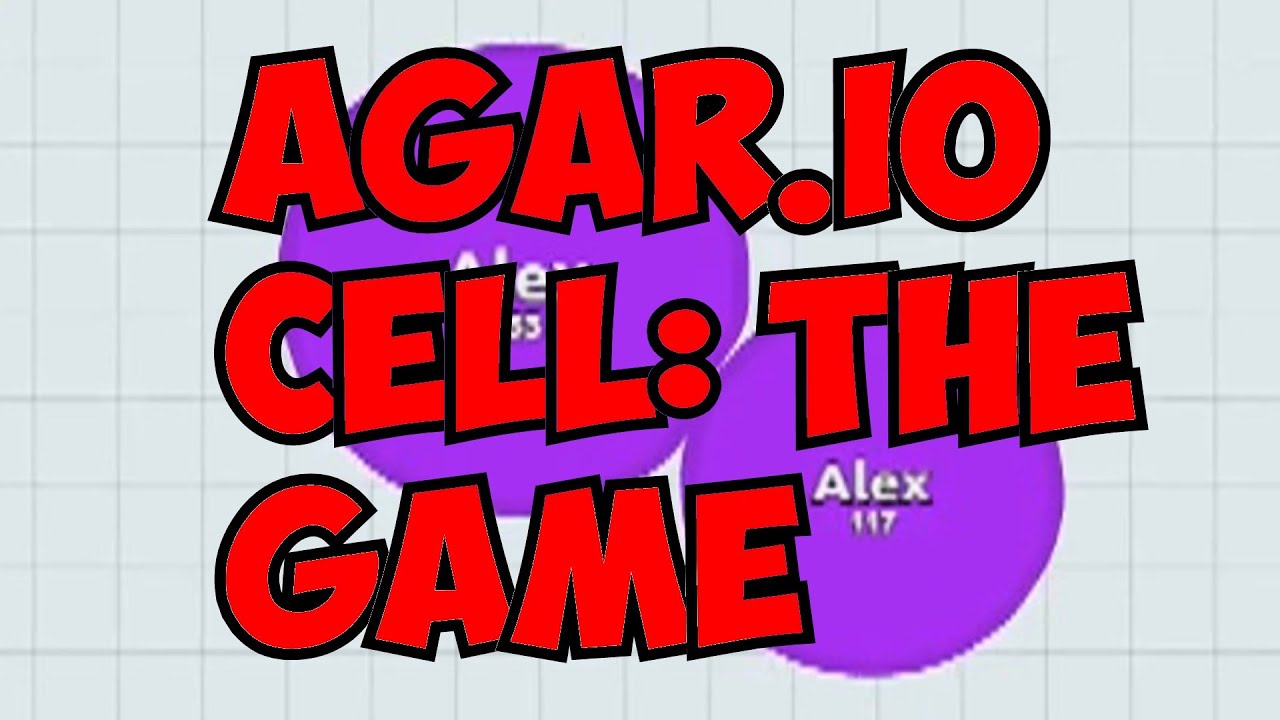 Cell: The Game (Agar.io)