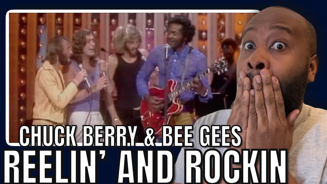 First Time Hearing | Chuck Berry & The Bee Gees - Reelin’ And Rockin’