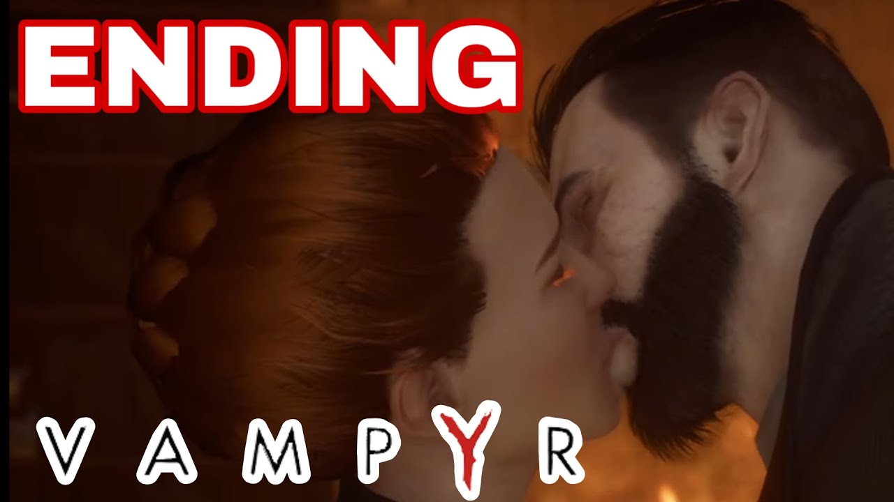 VAMPYR  - FULL WALKTHROUGH - ENDING