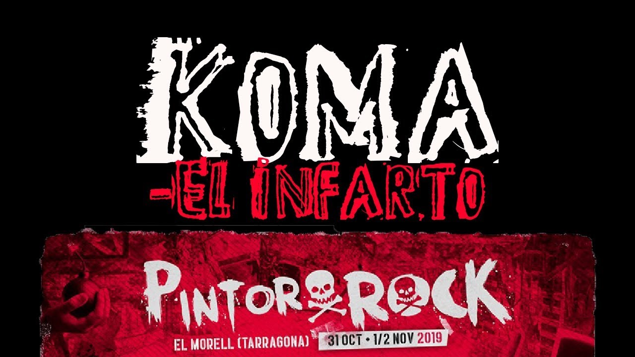 KOMA -El infarto 🔥PINTOR ROCK 2019🔥 #eldirectomasanimal #koma #elinfarto
