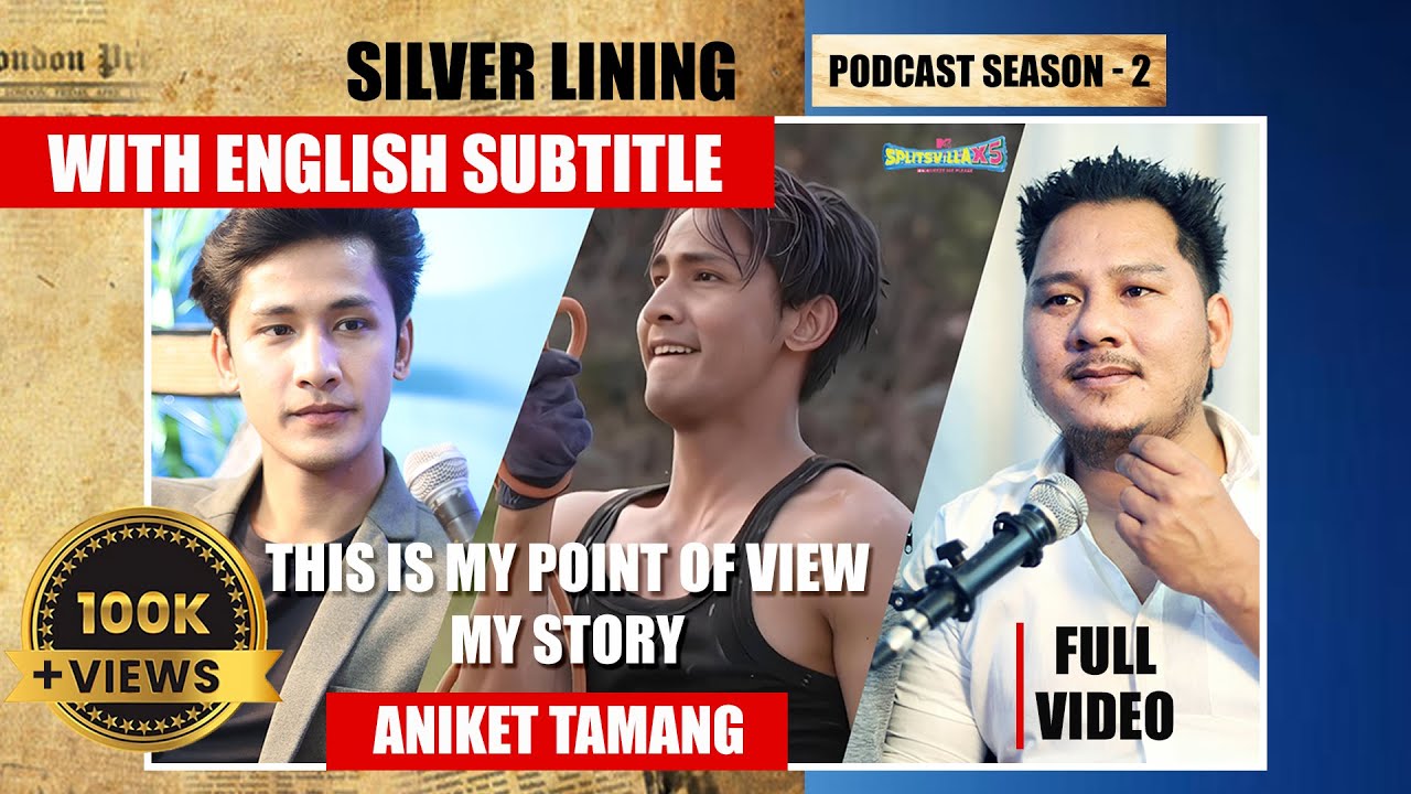 FULL VIDEOII SILVER LININING PODCAST SEASON 2 EP 1 II ANIKET BREAKS HIS SILENCE! II SPILTSVILLA 15