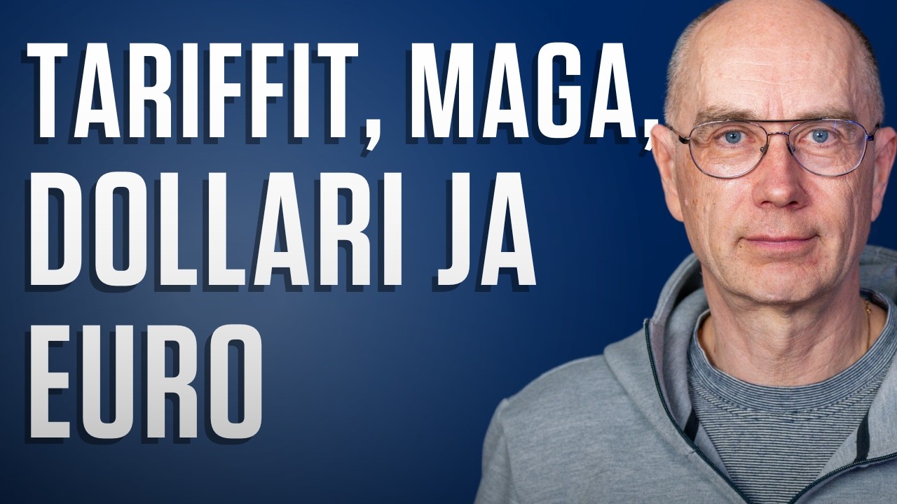 Maailmantalous ei palaa ennalleen: Tariffit, MAGA, dollari, euro | Jussi Hyöty #532