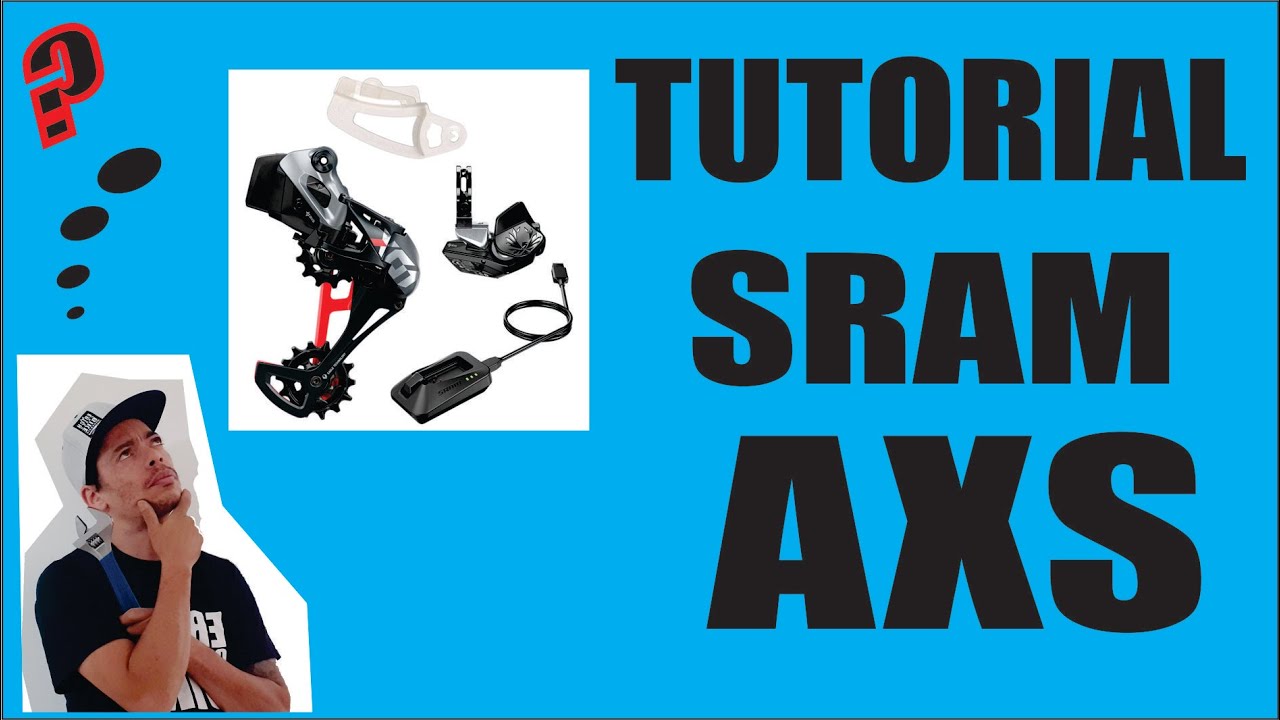 Tutorial Sram Axs