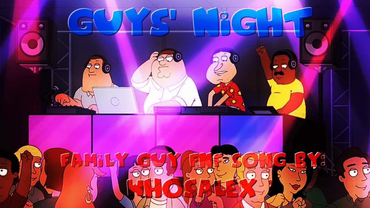 Guys' Night | FNF X Family Guy Song