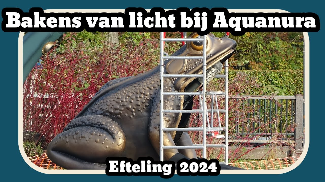 Opbouw bakens van licht en de kikkers weer terug [Efteling 2024]