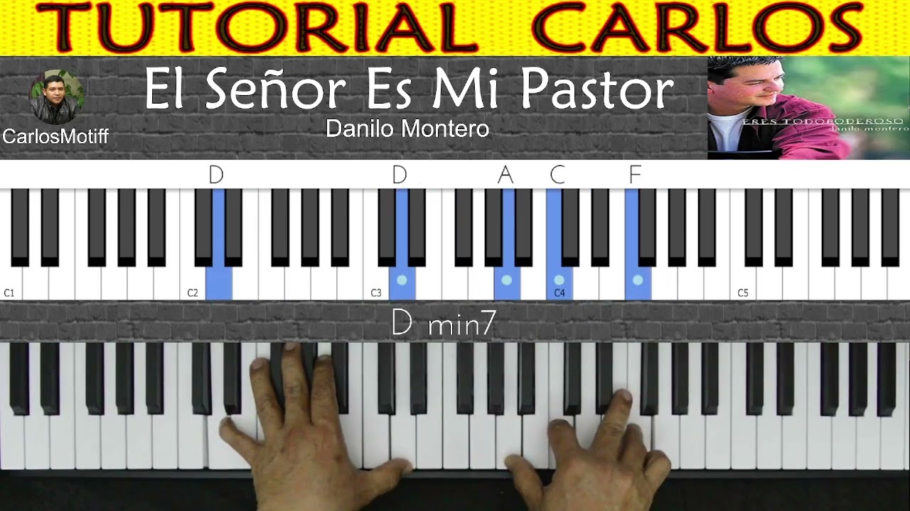 El Señor Es Mi Pastor - Danilo Montero