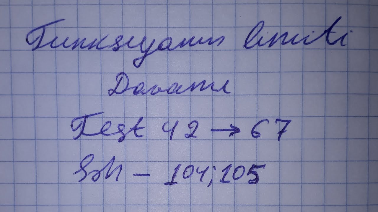 Test toplusu Funksiyanın limiti Yeni toplu. Test 42-67