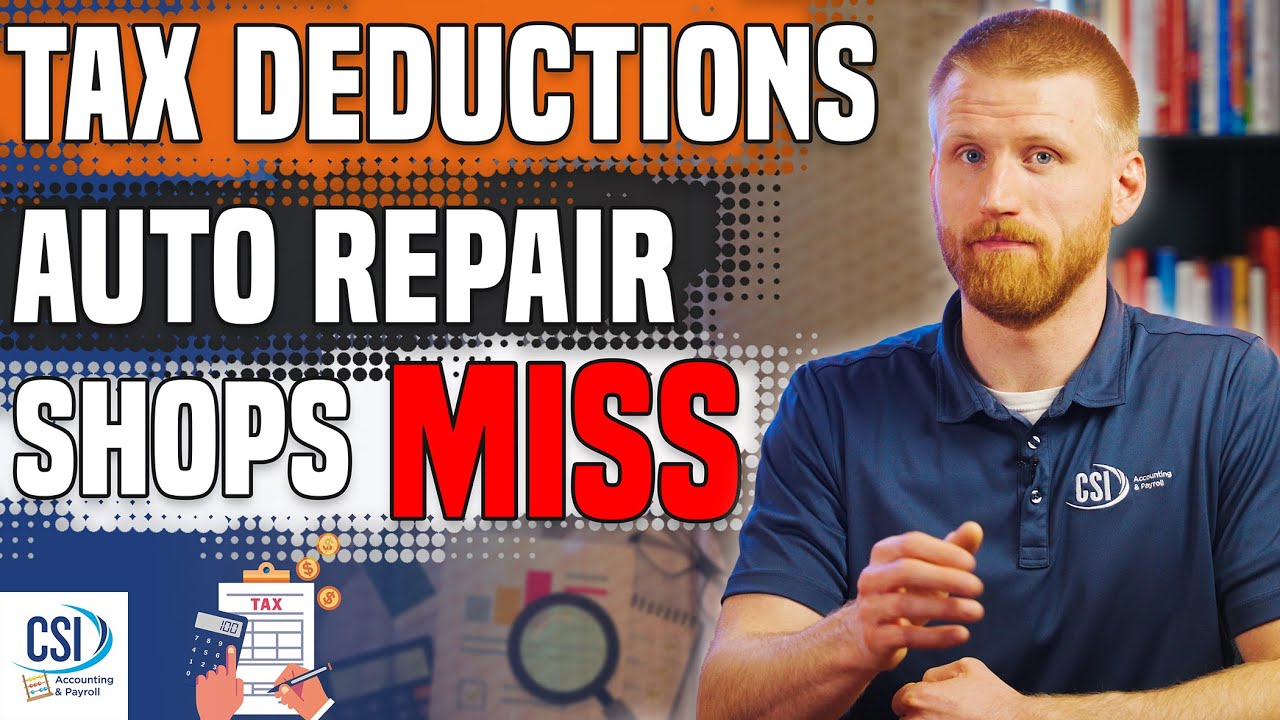 Auto Shops: Missing These 6 Tax Deductions Could Cost You Thousands!