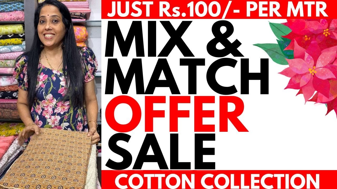 MIX & MATCH  @ Rs.100/-🌹OFFER SALE🌹COTTONS🌹07FEB25