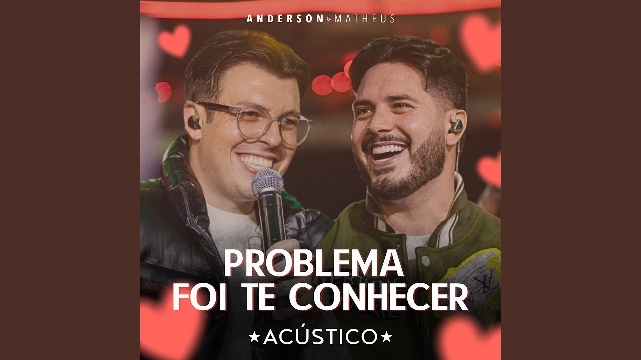 Problema Foi Te Conhecer (Acústico)