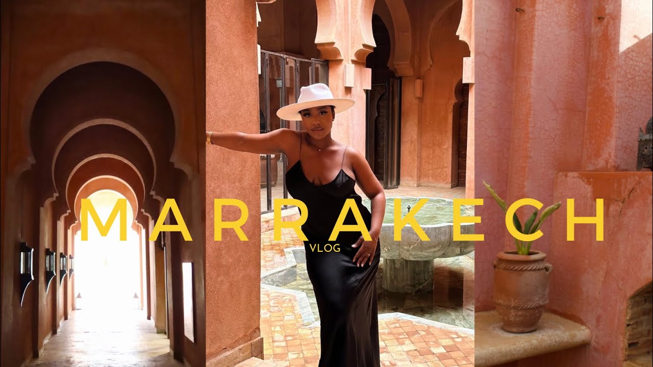 VLOG MARRAKECH  : 4 JOURS DE DÉTENTE