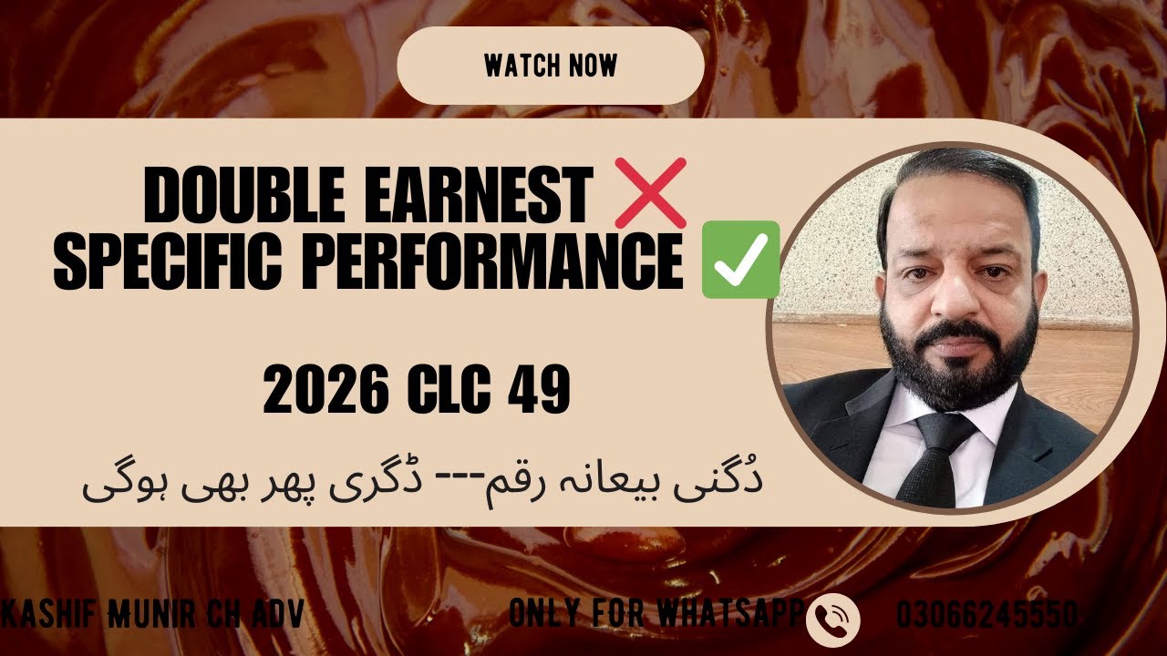 Double Earnest Money ≠ Bar to Specific Performance|2026 CLC 49| #ContractLaw #SpecificPerformance