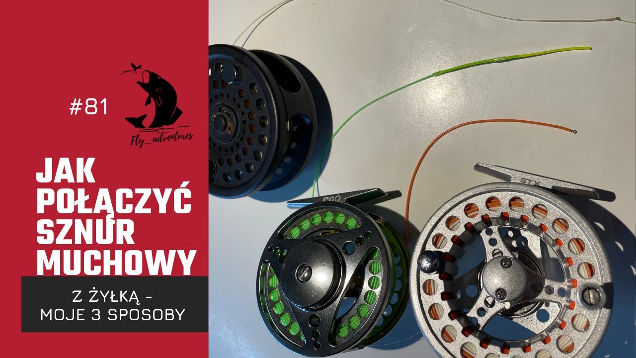 #81 Jak połączyć sznur muchowy z przyponem? Jak zrobić zestaw muchowy. Loop connector? How to make?