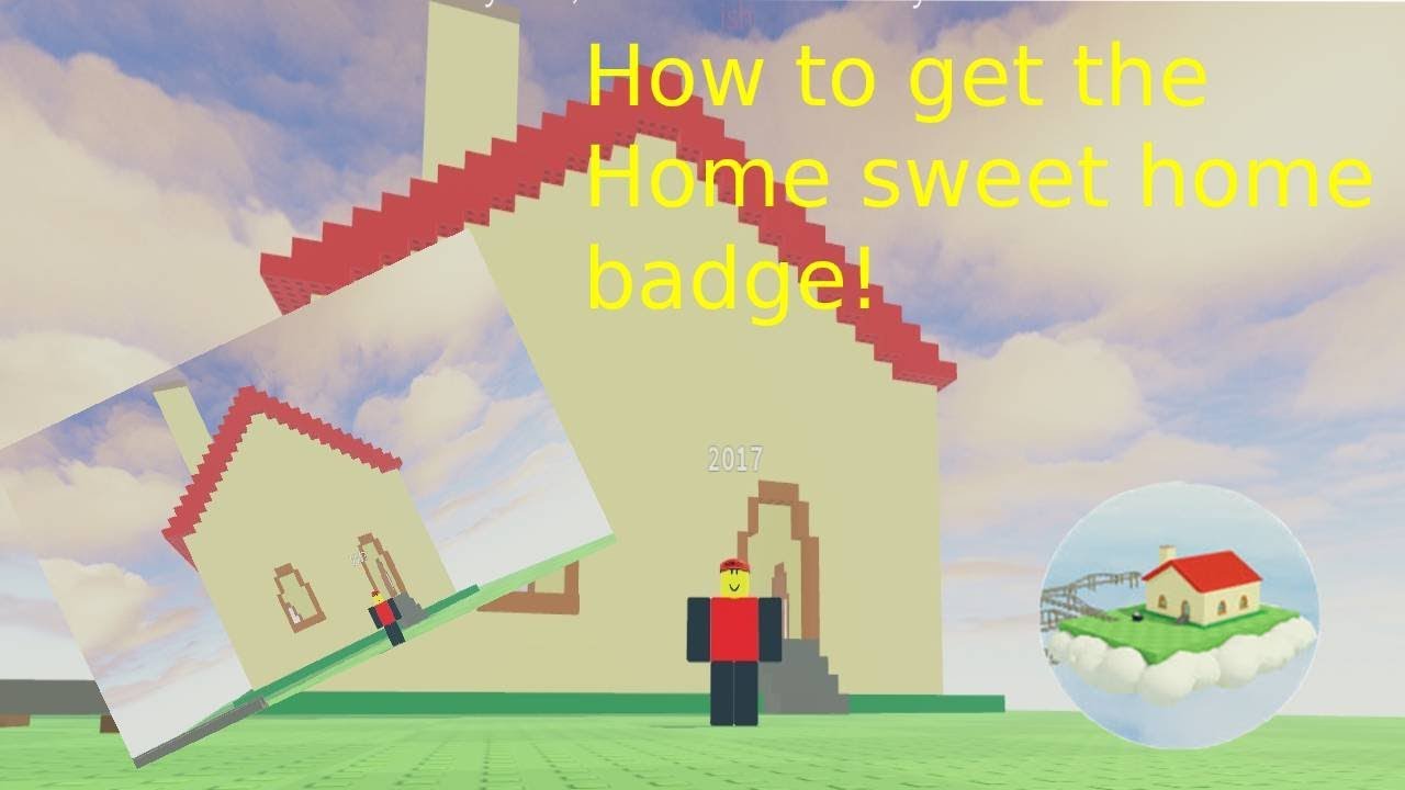 How to get the Home  Sweet Home badge in flex your account age | Roblox